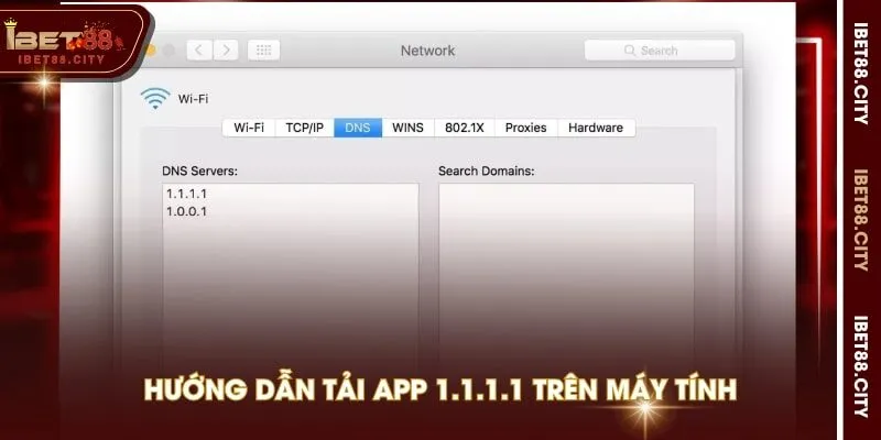 Hướng dẫn tải app 1.1.1.1 trên máy tính